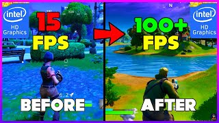 ULTIMATE FPS BOOST Guide for Low End PC/Laptop | FORTNITE | Intel HD Graphics | 100+ FPS with PROOF!