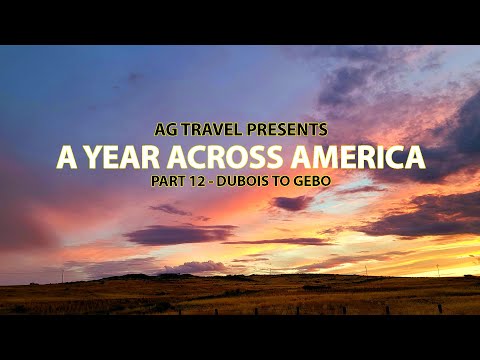 RV Road Trip - A Year Across America - Pt 12 - Dubois to Gebo