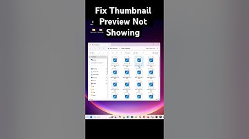 Fix Thumbnail Preview Not Showing in Windows 11 - 2025