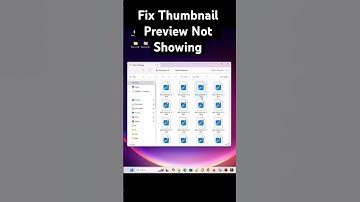 Fix Thumbnail Preview Not Showing in Windows 11 - 2025