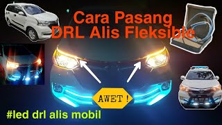 Cara Memasang Lampu LED DRL Di Mobil