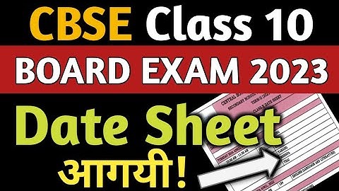 CBSE Class 10 Date Sheet 2023 | Class 10 Board Exam 2023 Time Table | Board Exam 2023 Date Sheet