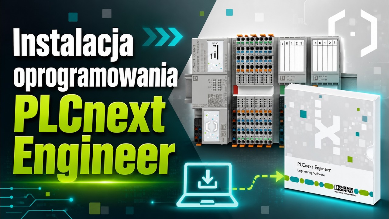Jak zainstalować PLCnext Engineer? Poradnik krok po kroku