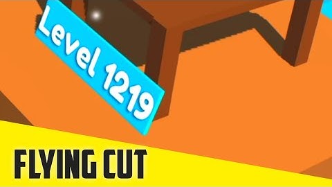 FLYING CUT - Gameplay All Levels 1219 android ios