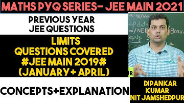 Jee Main Limit previous year Questions & Explanation upto 2019|Limit Jee Main PYQ Solution till 2019