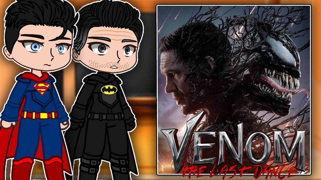 Justice League React To Venom 3 | Venom The Last Dance | Gacha react