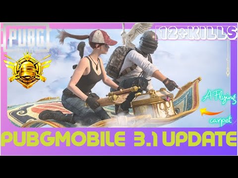 Intense Fight New Update A Flying Carpet PUBGMOBILE 3.1