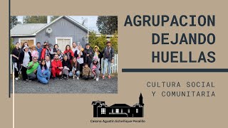 Agrupación Dejando Huellas-Cultura Social y Comunitaria