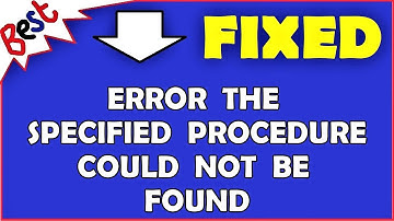 Error The Specified Procedure Could Not Be Found