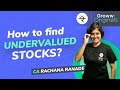 How to Find Undervalued Stocks - CA Rachana Ranade | Stock Market for Beginners | Groww Originals