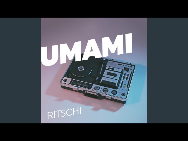 Ritschi - Umami