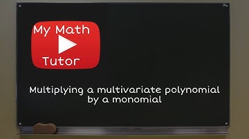 ALEKS | Multiplying a multivariate polynomial by a monomial