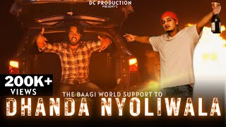SUPPORT TO DHANDA NYOLIWALA (Official Music Video) The Baagi World | New Haryanvi Song 2023