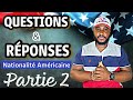 Citoyenneté Américaine : Questions & Réponses || Partie 2