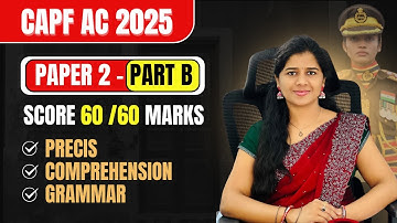 CAPF AC Paper 2 Syllabus | Grammar, Precis, Comprehension | Score 100+ in capf paper 2