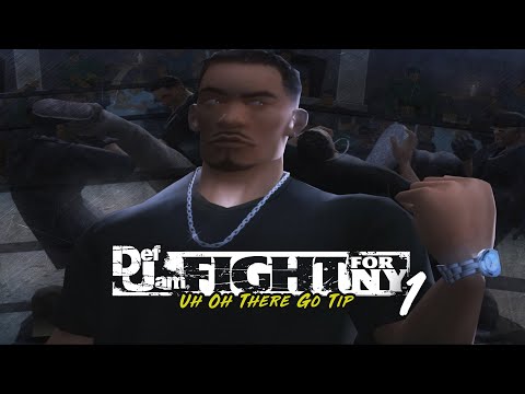 UH OH THERE GO TIP! | Def Jam Fight For NY - Part 1 (No Commentary)