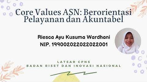 Learning Journal (Core Values ASN: Berorientasi Pelayanan dan Akuntabel)