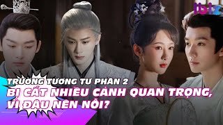 Truong Tuong Tu part 2 had important scenes cut, why? | Ibiz screenshot 4