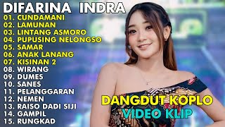 CUNDAMANI, LAMUNAN - LAGU DANGDUT KOPLO JAWA | DIFARINA INDRA HENNY ADELLA FULL ALBUM 2024