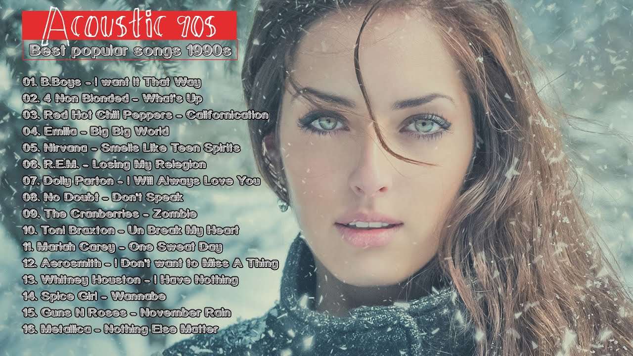 Acoustic 80s 90s The Best Acoustic Covers of Popular Songs 1990s