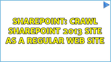 Sharepoint: Crawl Sharepoint 2013 site as a regular web site (2 Solutions!!)
