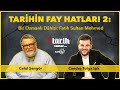 Tarihin Fay Hatları / Celal Şengör / Bölüm 2: Bir Osmanlı Dahisi: Fatih Sultan Mehmed