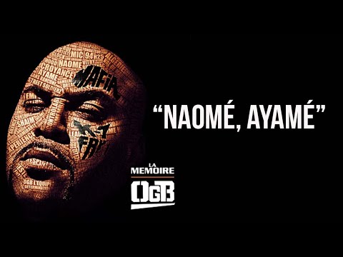 Youtube: OGB – Naomé, Ayamé (Audio)