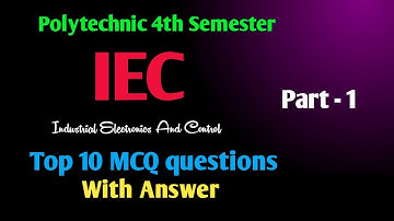 Industrial Electronics And Control | Polytechnic 4th Semester | @Rakesh Study Sky