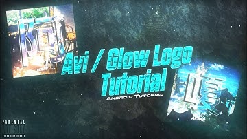 Avi Logo Tutorial || Glow Logo Tutorial || Easy avi Logo Tutorial || Android