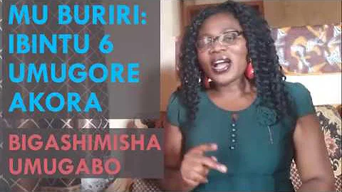 MU BURIRI: Ibintu 6 umugore akora bigashimisha umugabo