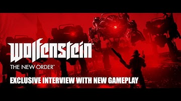 Wolfenstein The New Order Exclusive interview with new gameplay footage