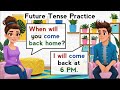 English Conversation Practice for Beginners | Future Tense Practice