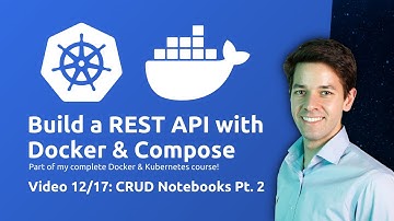 Build a REST API with Docker & Compose 12/17: CRUD Operations for Notebooks