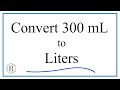 Converting Milliliters to Liters