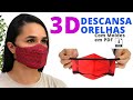 MÁSCARA 3D DESCANSA ORELHAS COM MOLDES GRÁTIS EM PDF  - Lu Lampert