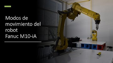 Modos de movimiento Joint, World y Tool del robot Fanuc M10-iA con el Teach Pendant