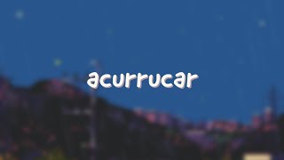 Video thumbnail of "ed maverick - acurrucar [letra]"