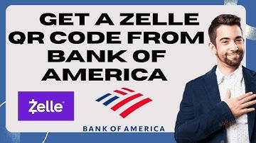 How to get a ZELLE QR Code from bank of america l 2025 l SM Tech