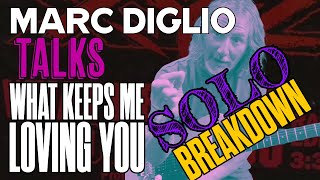 Marc Diglio breaks down his guitar solo to What Keeps Me Loving You by XYZ