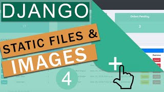 Static Files & Images | Django Framework (3.0) Crash Course Tutorials (pt 4)