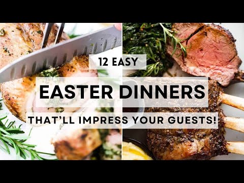 12 Easy Easter Dinner Ideas That’ll Impress Your Guests (With Minimal Effort!)     #sharpaspirant