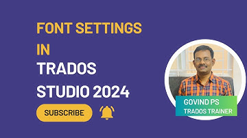 How to set font in Trados Studio 2024?