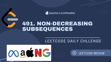 491. Non-decreasing Subsequences || LEETCODE DAILY CHALLENGE || ALGOSimplified