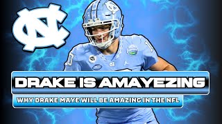 Why Drake Maye WILL BE AMAZING in the NFL