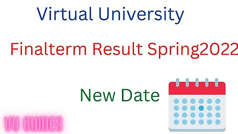 Virtual University Announce new Result date of Finalterm Exams Spring2022#vu #result #date