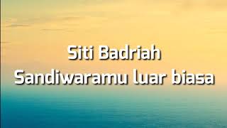 Download lagu Siti Badriah - Sandiwaramu Luar Biasa Feat. Rph & Donall    Ido Mp3 Video Mp4