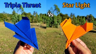 Triple Threat vs Star Light Paper Airplanes Flying Comparison and Making | Origami Aircrafts Fly Far