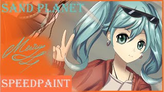 【Paint Tool Sai Timelapse】Sand Planet💙Merisu💙 Speedpaint 112