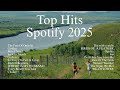 Spotify Top Hits 2025 🎶