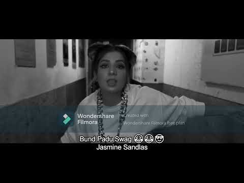 Jasmine Sandlas New Song || Bund Padu Swag || Abusing || Comedy || Most Funniest Laugh